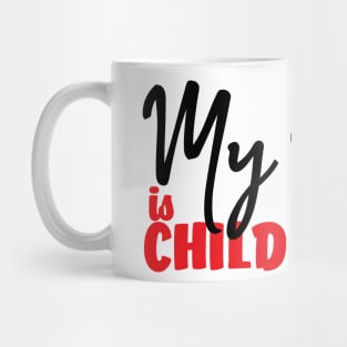 My Sign Is Child Of God Mug